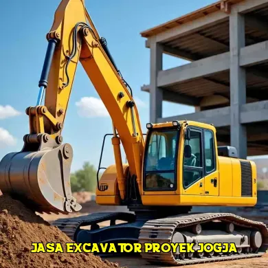 Manfaat Jasa Excavator Proyek Jogja untuk Konstruksi Efisien